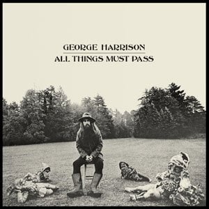 『ALL THINGS MUST PASS』GEORGE HARRISON