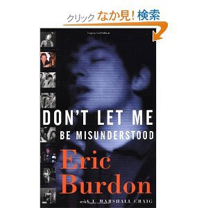 『Don’t Let Me Be Misunderstood』Eric Burdon with J．Marshall Craig
