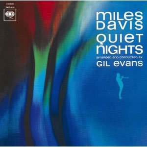 『Quiet Nights』Miles Davis