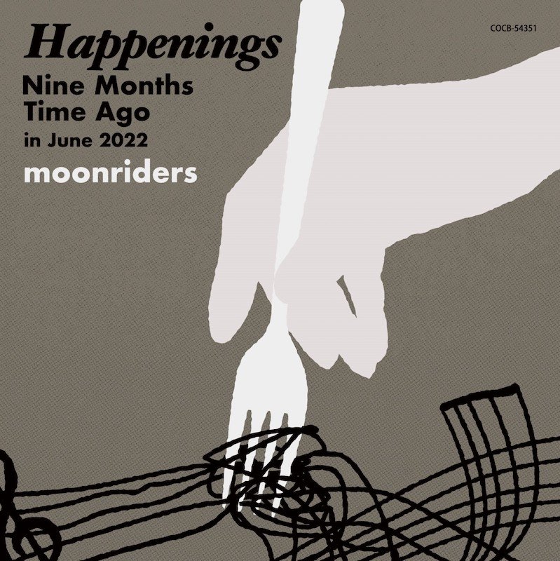 moonridersのニューアルバム『Happenings Nine Months Time Ago in June 2022』発売