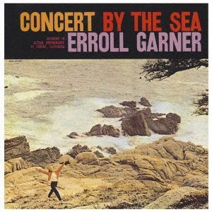 『Concert by the Sea』Erroll Garner