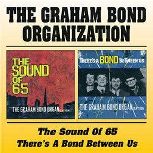 Sound Of '65 / There's A Bond Between Us　グレアム・ボンド