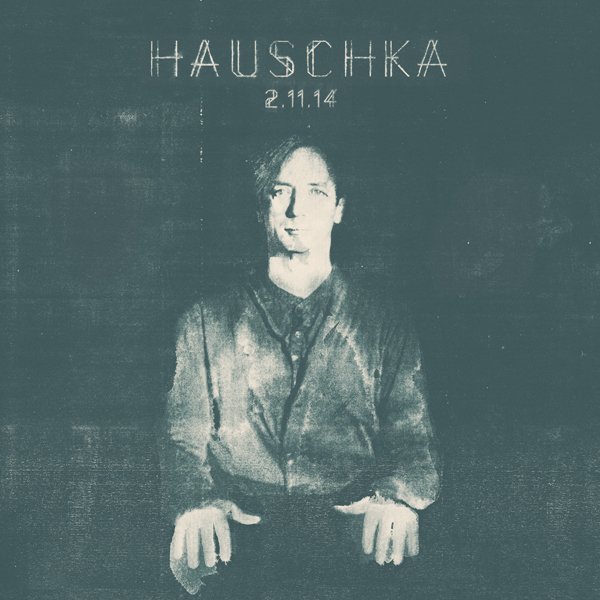 Album Review： ハウシュカ 日本でのライヴ音源収録！ポスト・クラシカル界の旗手が奏でる最良のアンビエント・ミュージック