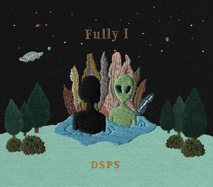 DSPSのミニ・アルバム「Fullly I」（BIG ROMANTIC RECORDS提供）