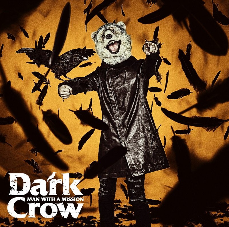 MAN WITH A MISSION、ニュー・シングル『Dark Crow』ジャケでスペア・リブが烏使いに