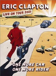 『ONE MORE CAR, ONE MORE RIDER』ERIC CLAPTON（DVD）