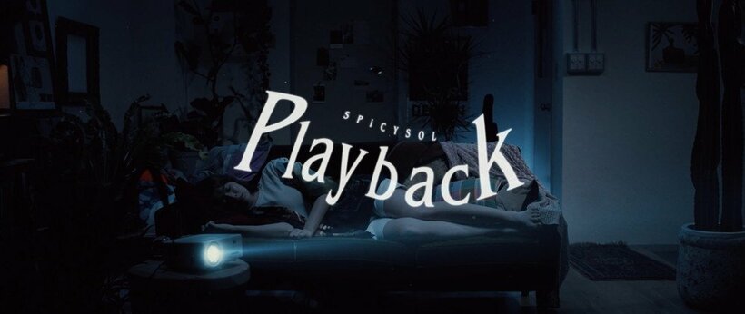 SPiCYSOL、最新EPより「Playback」MV公開　テーマは“再生”と“逆再生”