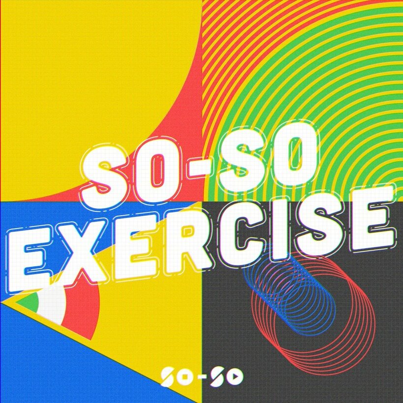 SO-SO、新曲「SO-SO Exercise」配信リリース　MV公開決定