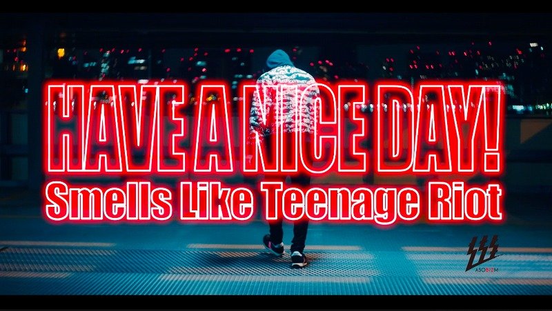 Have a Nice Day!、『FFXIV:漆黒のヴィランズ』CM楽曲「Smells Like Teenage Riot」MV公開
