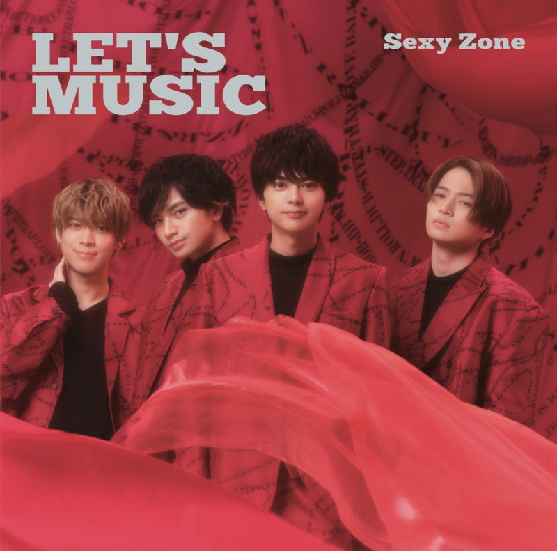 【ビルボード】Sexy Zone『LET'S MUSIC』17.6万枚でシングル・セールス首位