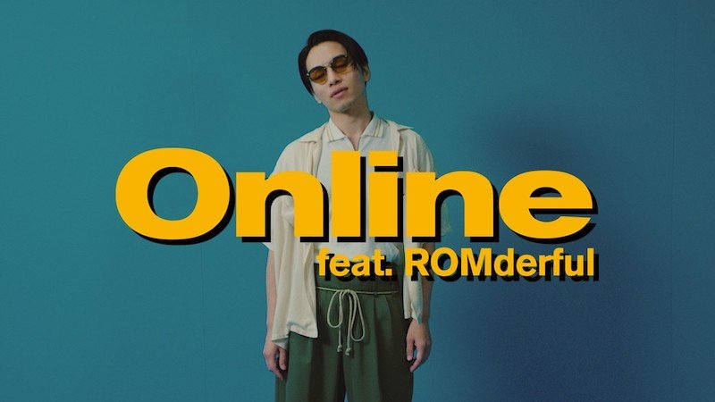 SIRUPの新曲「Online feat. ROMderful」MV公開、ROMderfulもカメオ出演
