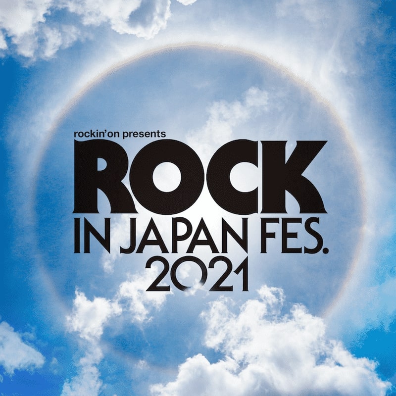 【ROCK IN JAPAN FESTIVAL 2021】第1弾アーティストに宮本浩次、[Alexandros]、あいみょん、スカパラ、マンウィズら全15組