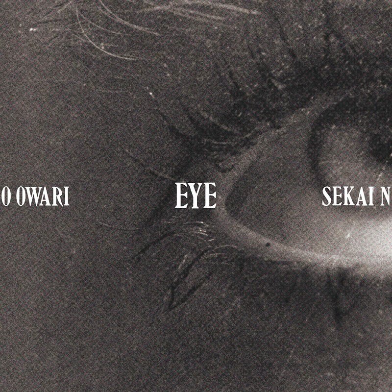 【先ヨミ】SEKAI NO OWARI『Eye』『Lip』が5.5万枚ずつ売り上げてトップ2独占