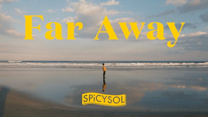 SPiCYSOL、夕景の浜辺に刻む「Far Away」のリリックビデオが公開