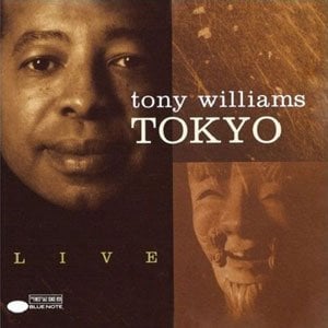 『Tokyo Live』Tony Williams