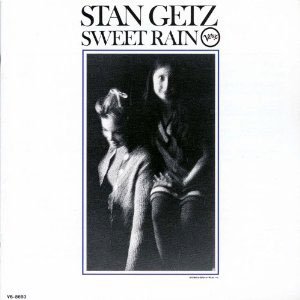 『Sweet Rain』Stan Getz