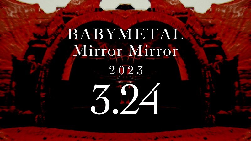 BABYMETAL、「Mirror Mirror」ティザー映像#1公開　コンセプトAL『THE OTHER ONE』収録曲