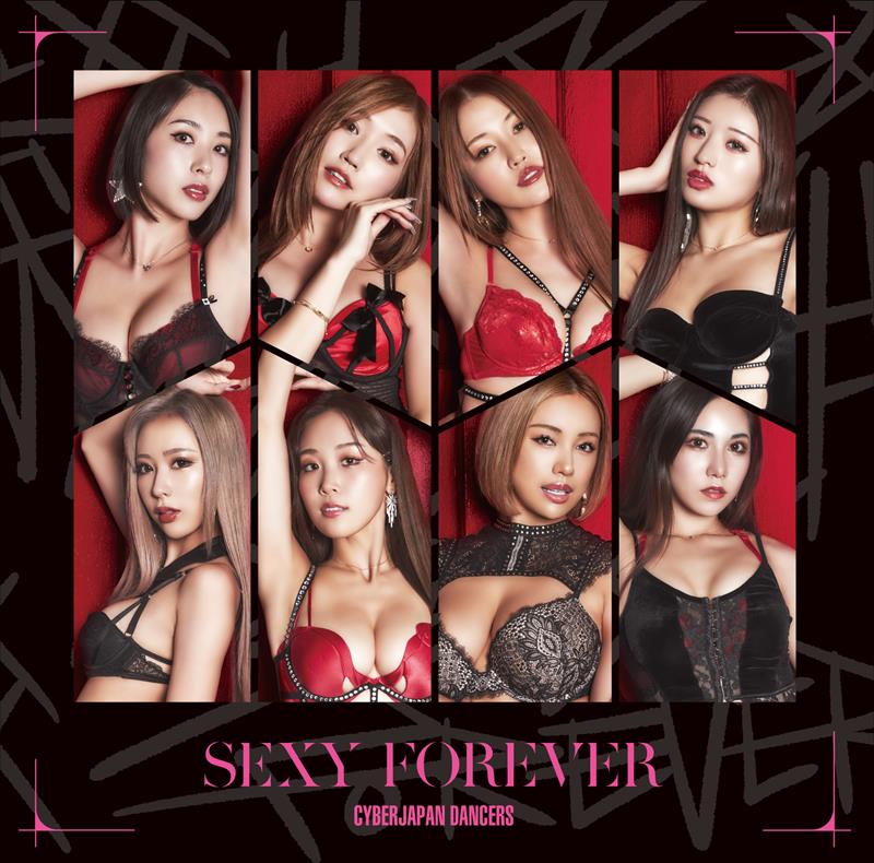 CYBERJAPAN DANCERS、AL『SEXY FOREVER』リリース