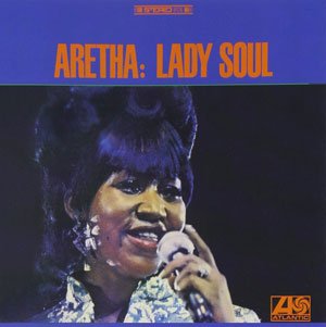 『LADY SOUL』ARETHA FRANKLIN
<br />