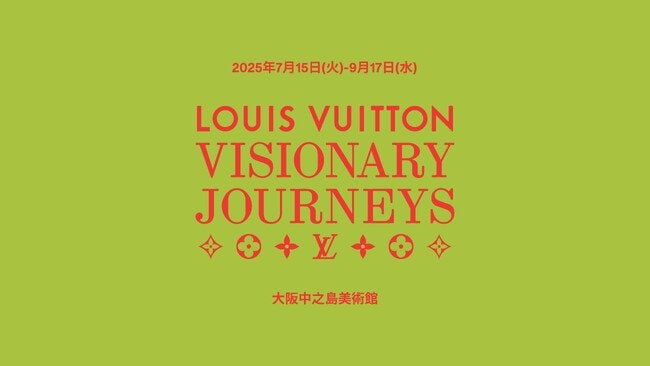 写真・図版(1枚目)| 【ルイ・ヴィトン】「ビジョナリー・ジャーニー」展 本日6月30日(月)よりチケット発売開始、メゾンのアンバサダーがオーディオガイドに登場