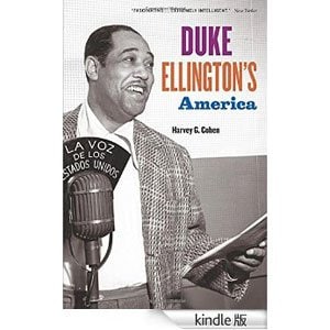 『Duke Ellington's America』Harvey G. Cohen