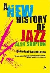 『ア・ニュー・ヒストリー・オブ・ジャズ』アリン・シプトン著