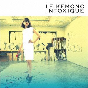 『LE KEMONO INTOXIQUE』けもの