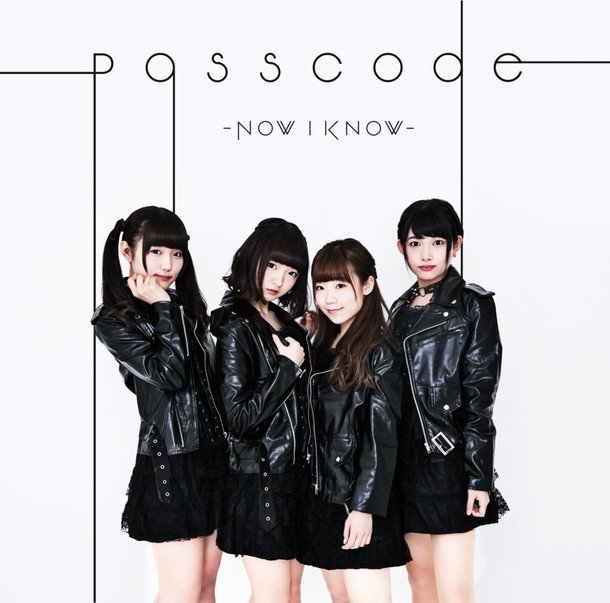 大阪発アイドル“PassCode”1番の自信作『Now I Know』シングルリリース