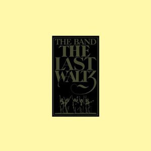 『THE LAST WALTZ』THE BAND