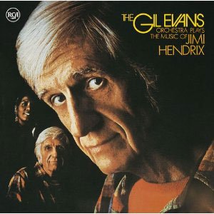 『Plays The Music Of Jimi Hendrix』Gil Evans