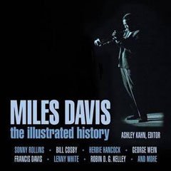 Miles Davis: The Complete Illustrated History