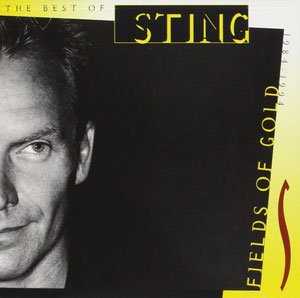 『FIELDS OF GOLD: THE BEST OF STING』STING