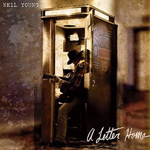『A LETTER HOME』NEIL YOUNG
<br />