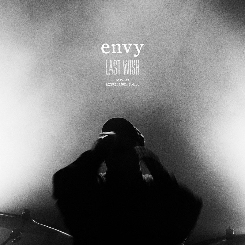 envy、ライブAL『LAST WISH Live at Liquidroom Tokyo』リリース＆ライブ映像公開