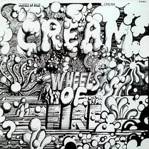 『WHEELS OF FIRE』CREAM