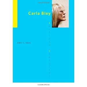 『カーラ・ブレイ:アメリカン・コンポーザーズ』エイミー・C.・ビール著