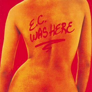 『E.C.WAS HERE』Eric Clapton