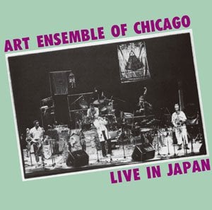 『Live in Japan』Art Ensemble Of Chicago