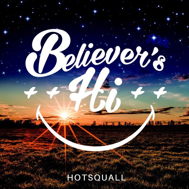 HOTSQUALL 4/6に新作『Believer’s Hi』発売＆全国ツアー開催決定