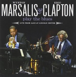 『PLAY THE BLUES』WYNTON MARSALIS & ERIC CLAPTON