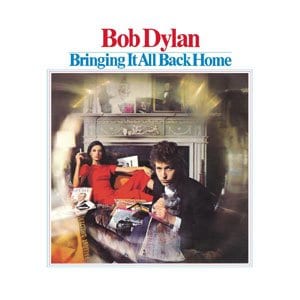 『BRINGING IT ALL BACK HOME』BOB DYLAN