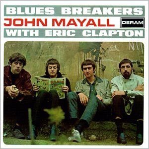 『BLUESBREAKERS WITH ERIC CLAPTON』JOHN MAYALL & THE BLUESBREAKERS