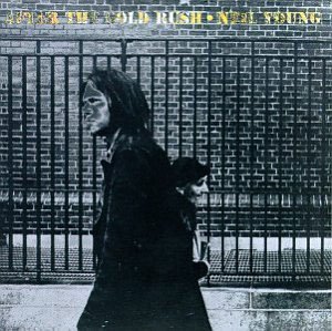 『AFTER THE GOLD RUSH』NEIL YOUNG